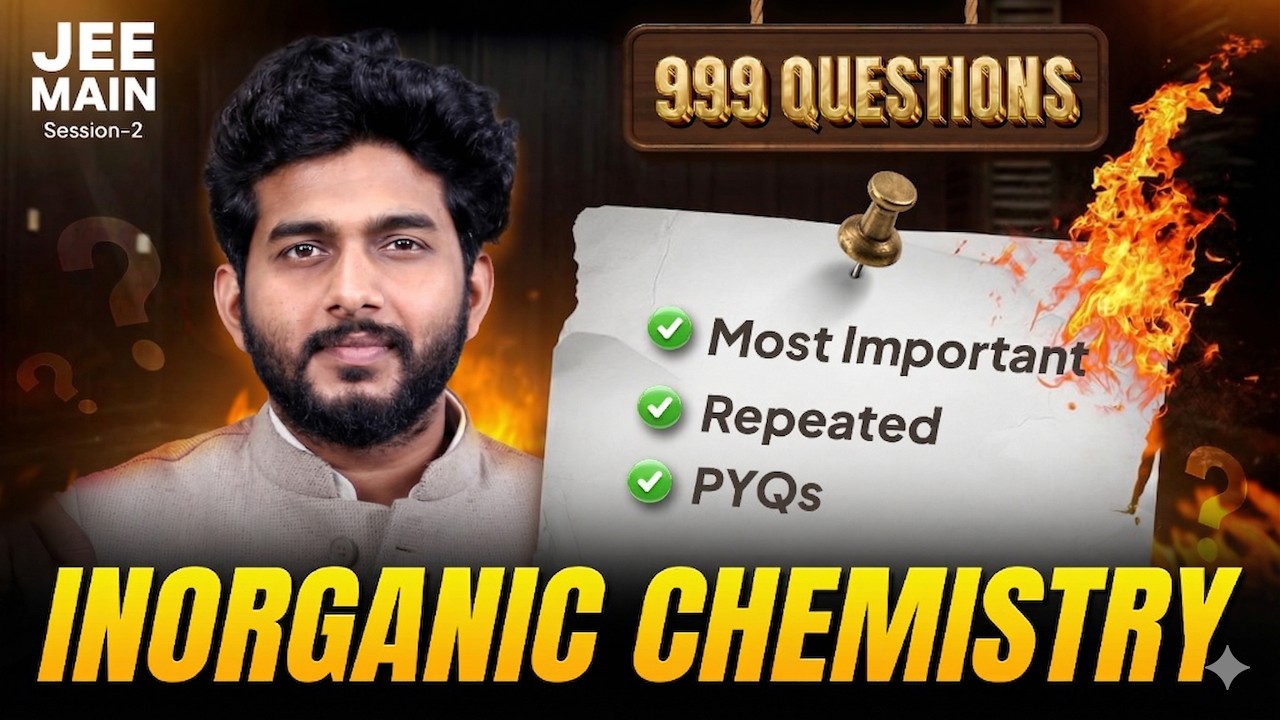 Most Important JEE Chemistry Questions 🔥 Inorganic Chemistry | 999 Questions Series | Nitin Sir