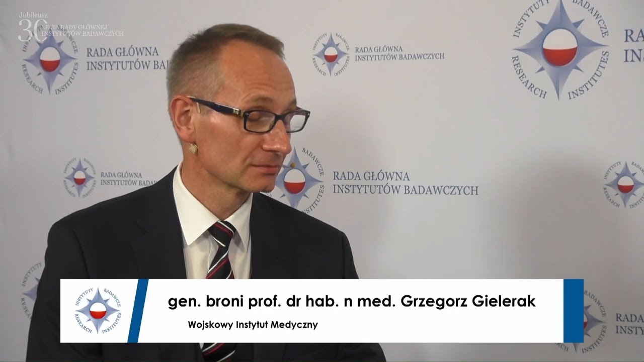 gen. broni prof. dr hab. n. med. Grzegorz Gielerak, Dyrektor Wojskowego Instytutu Medycznego