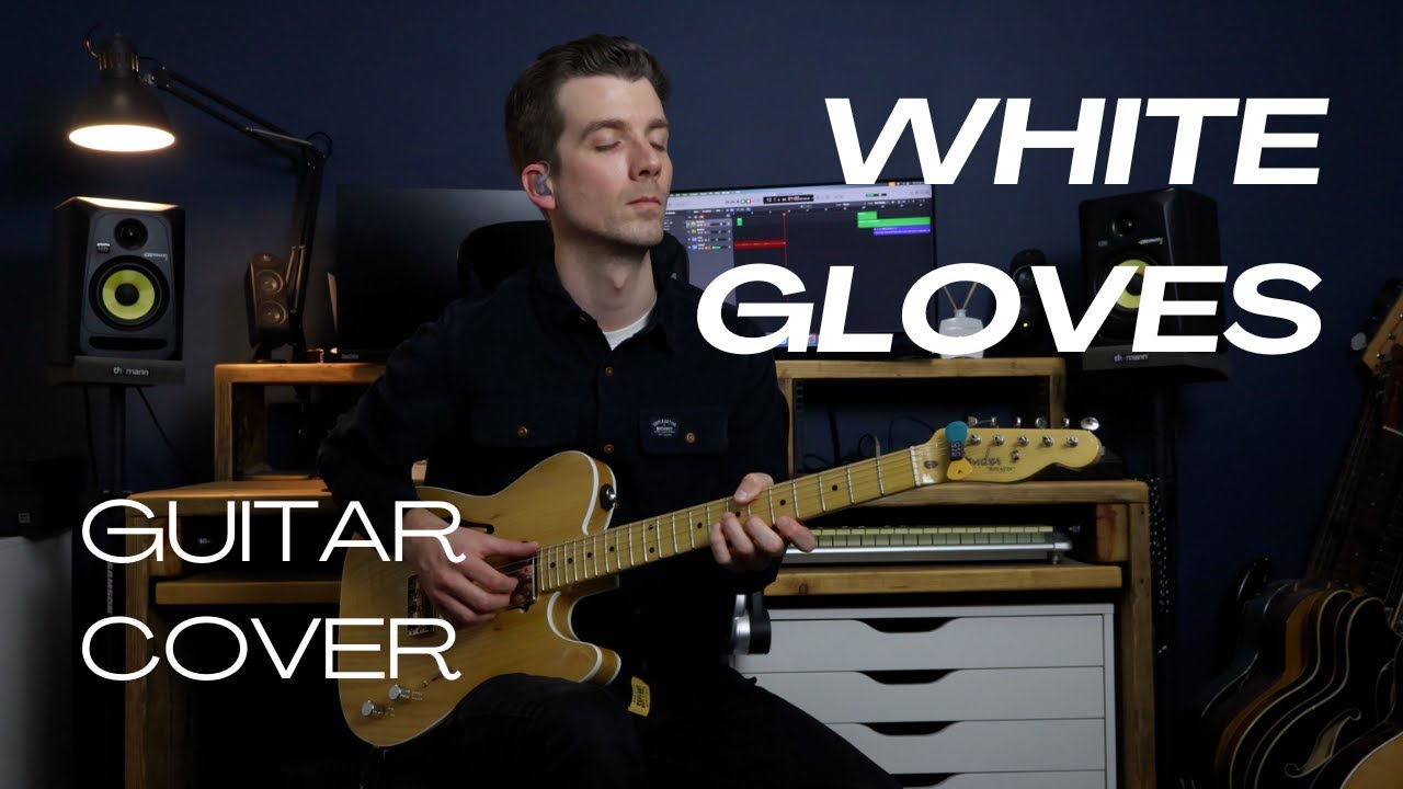 White Gloves | Khruangbin | Guitar Cover