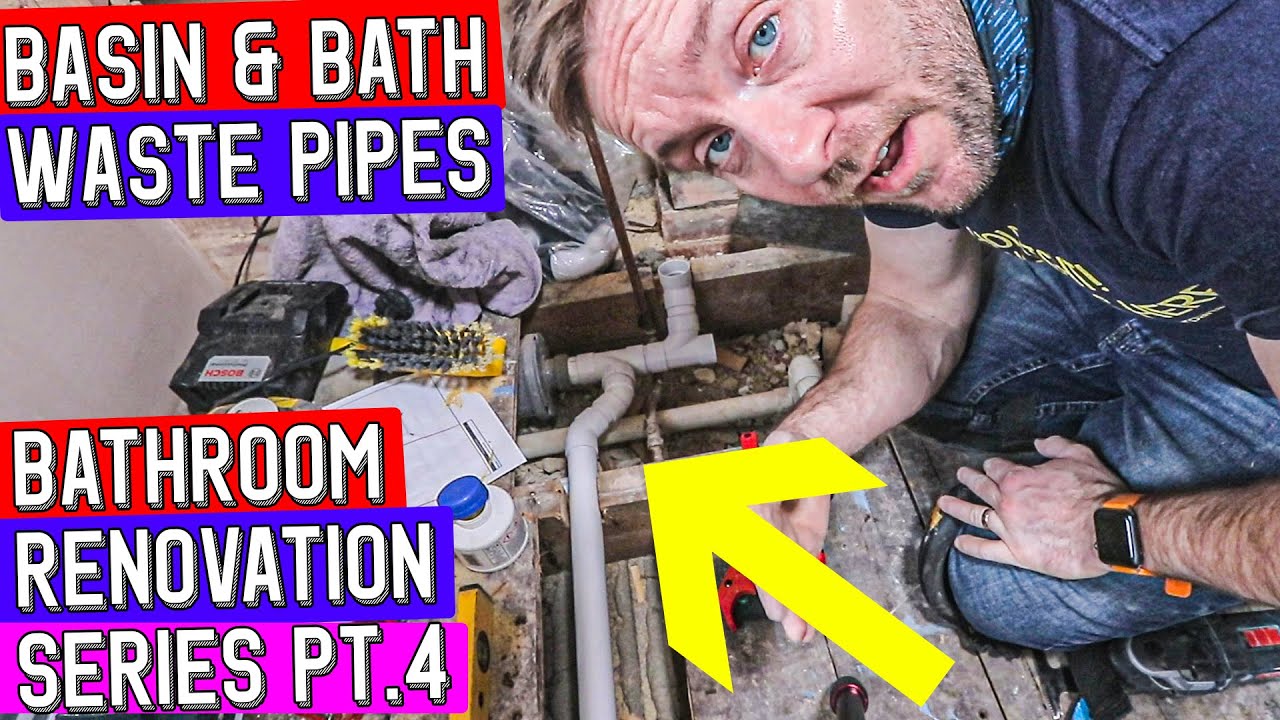 WASTE PIPES FOR BATH & WASH BASIN - Bathroom Refurbishment Pt 4