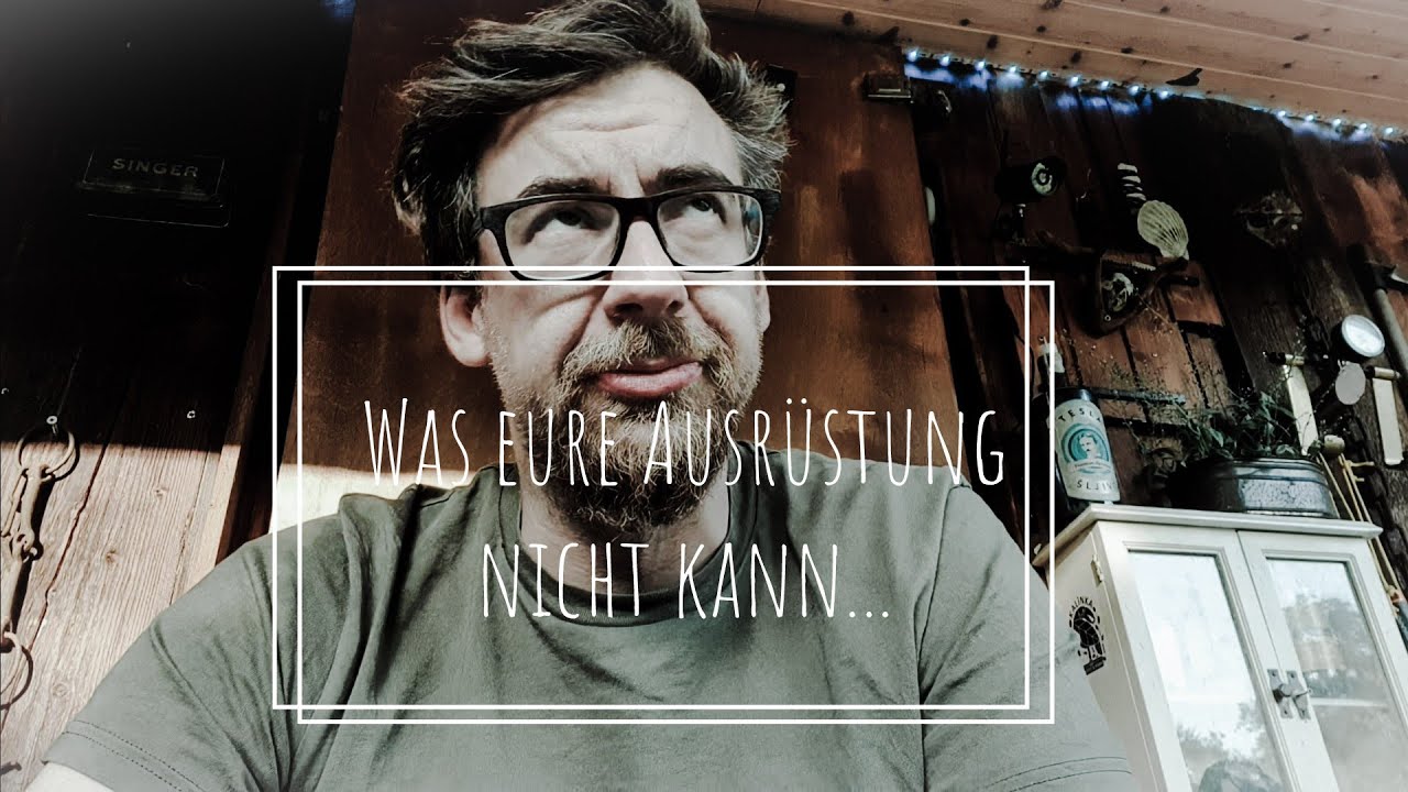 Was Eure Ausrüstung nicht kann...