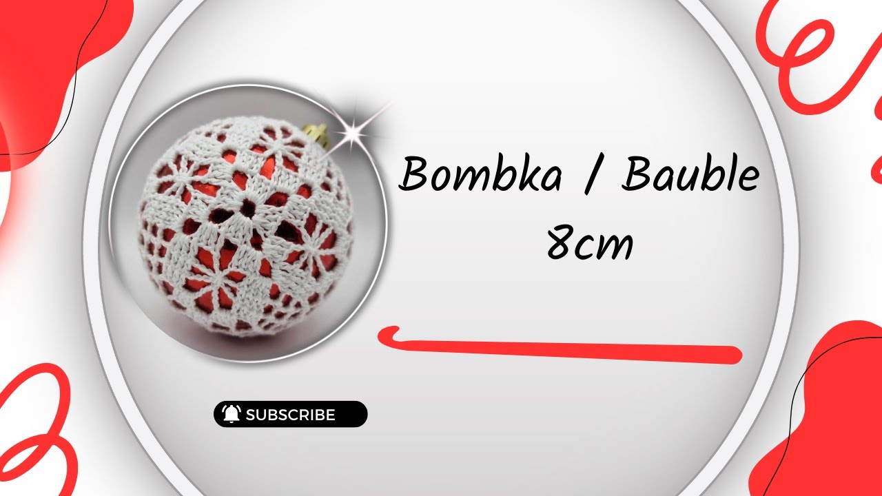 Bombka / Bauble 8cm - część 1 / part 1