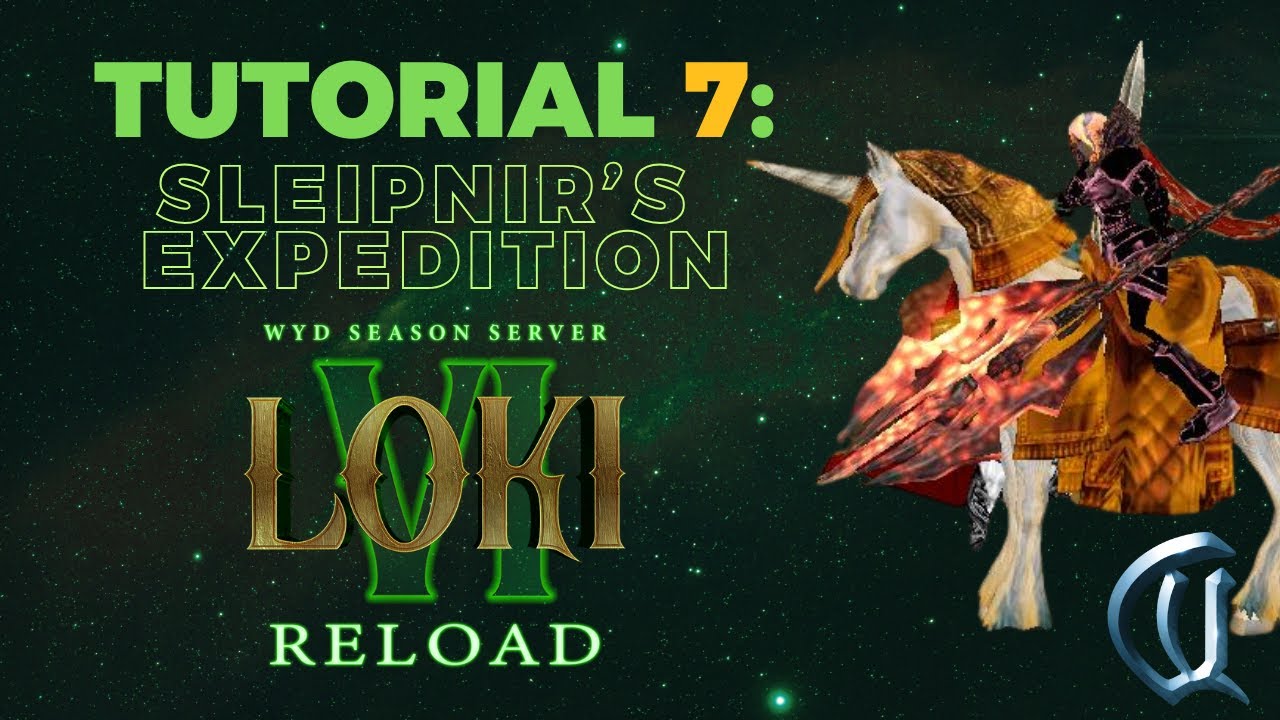 Loki VI: Reload - Tutorial 7: Sleipnir&rsquo;s Expedition