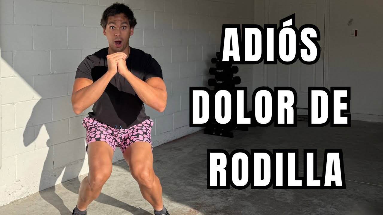CÓMO OLVIDARTE DEL DOLOR DE RODILLAS PARA SIEMPRE