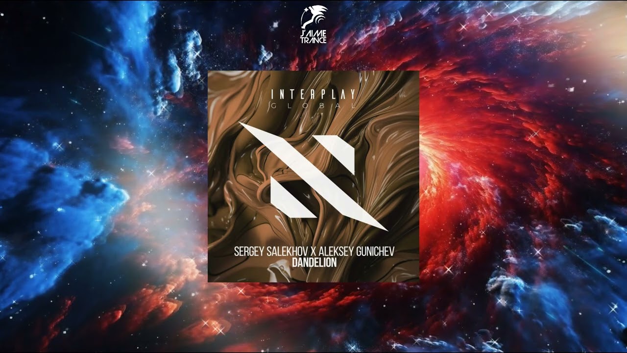 Sergey Salekhov x Aleksey Gunichev - Dandelion (Extended Mix) [INTERPLAY GLOBAL]
