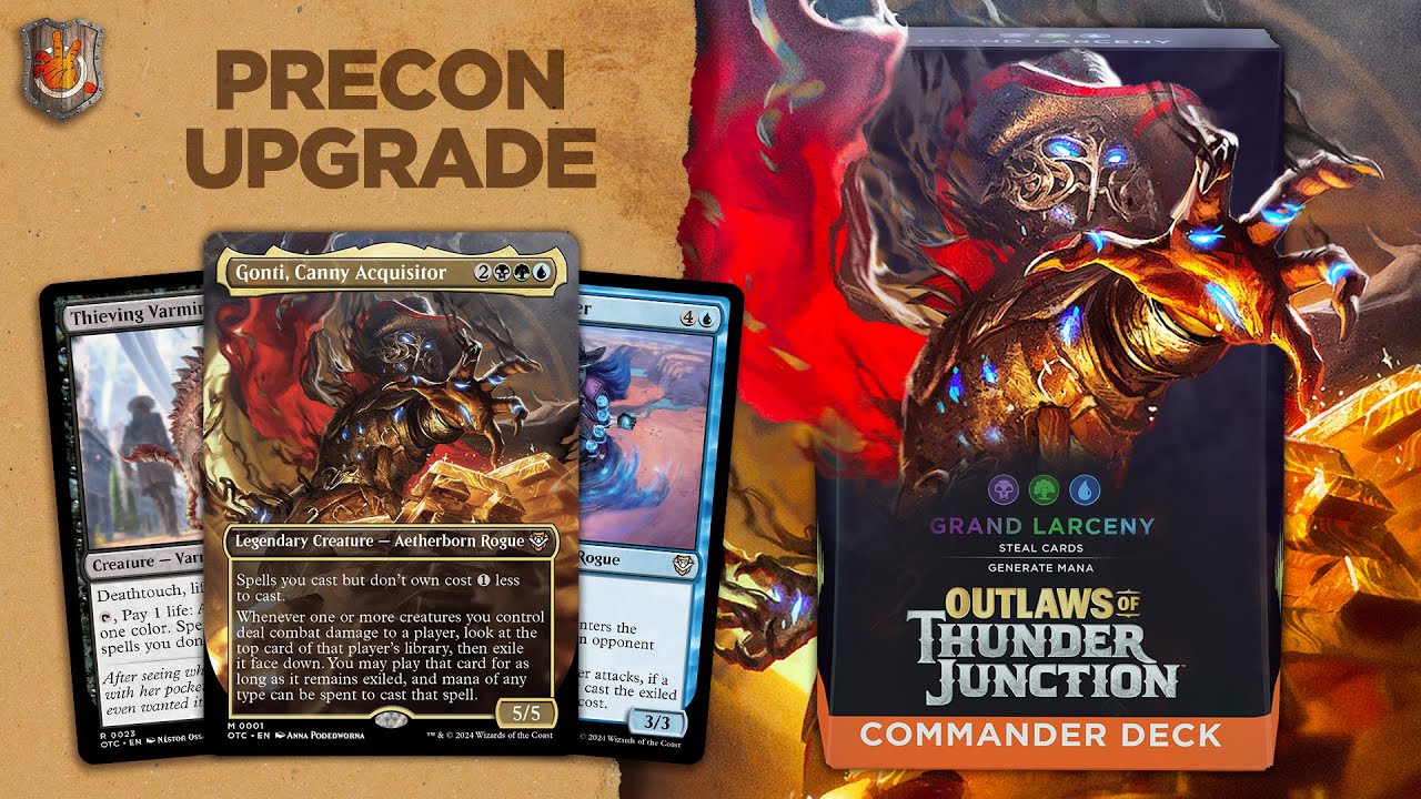 “Grand Larceny” Precon Upgrade | Outlaws of Thunder Junction | The Command Zone 602 | MTG EDH Magic