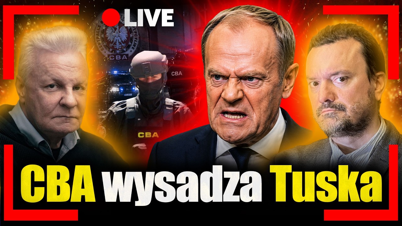 [LIVE] CBA wysadza Tuska. Bez litości. Jan Piński i Tomasz Szwejgiert na żywo
