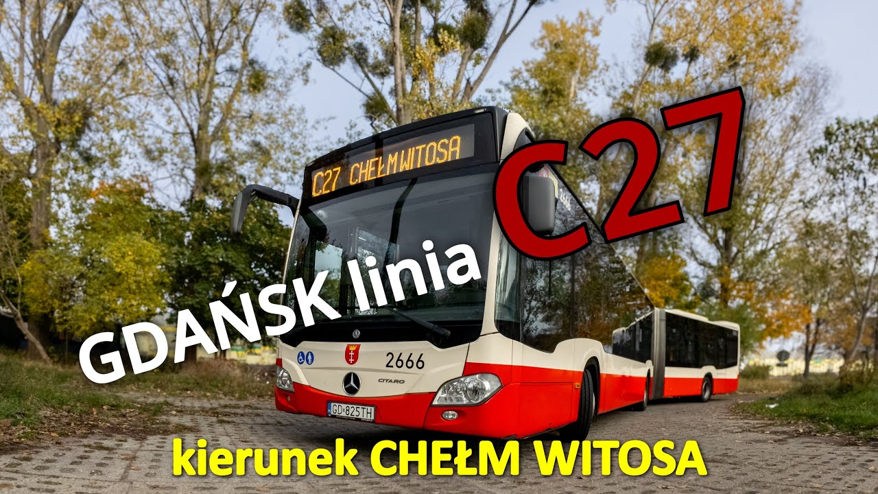 GDAŃSK linia C27 kierunek Chełm Witosa