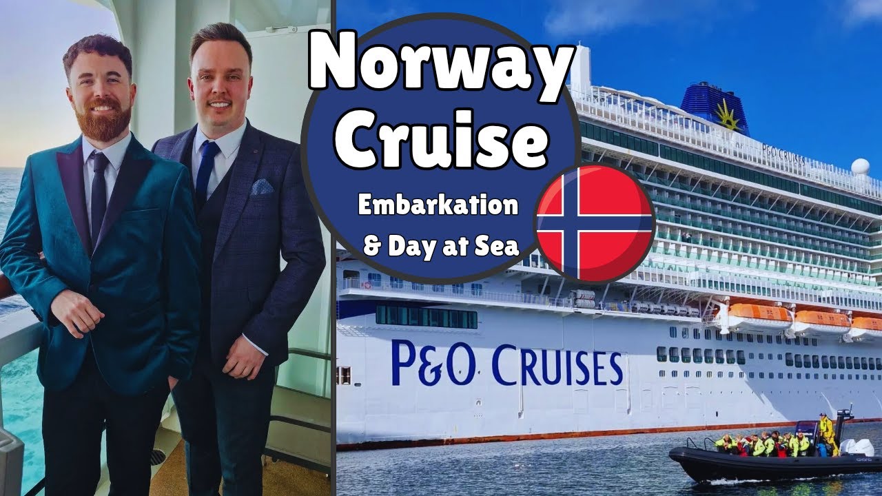 Norway Cruise Vlog | P&O Iona | Embarkation & Sea Day | Travel Day | Ship Tour | Celebration Night