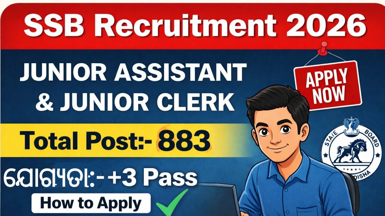 SSB Junior Assistant Recruitment 2026 | 883 Post | How to apply SSB Jr Clerk Online apply odisha| 