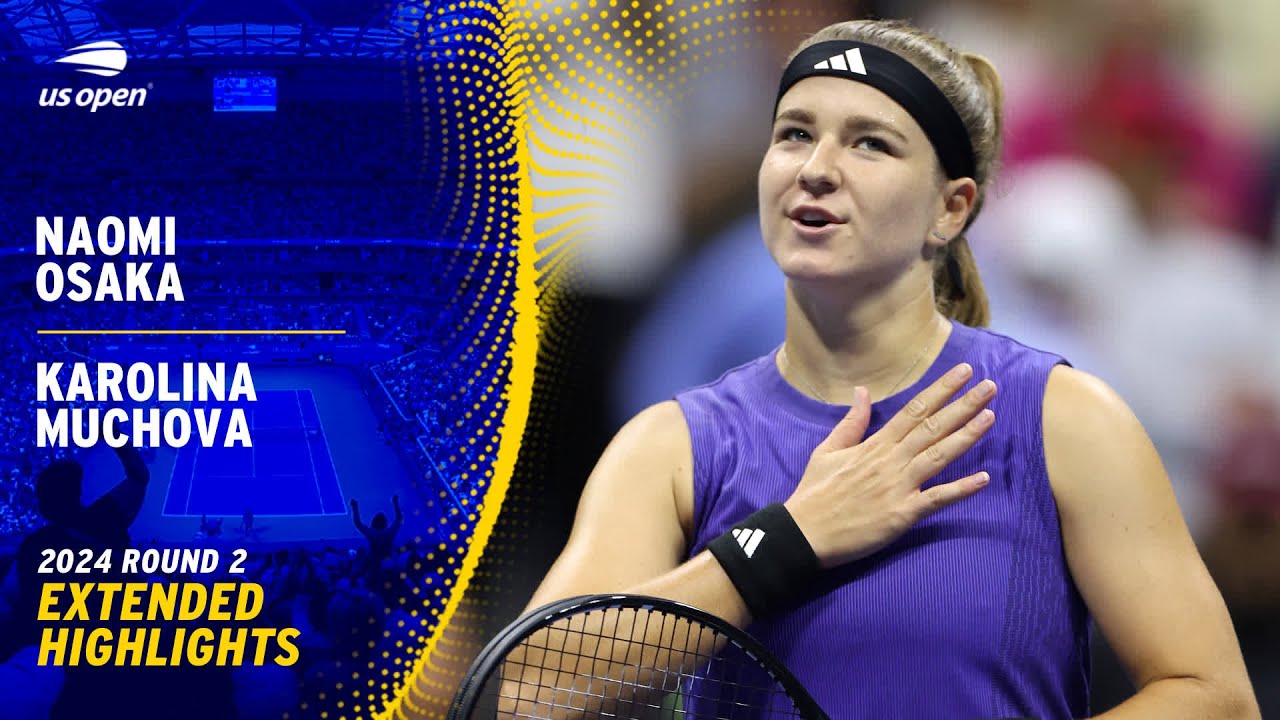 Naomi Osaka vs. Karolina Muchova Extended Highlights | 2024 US Open Round 2
