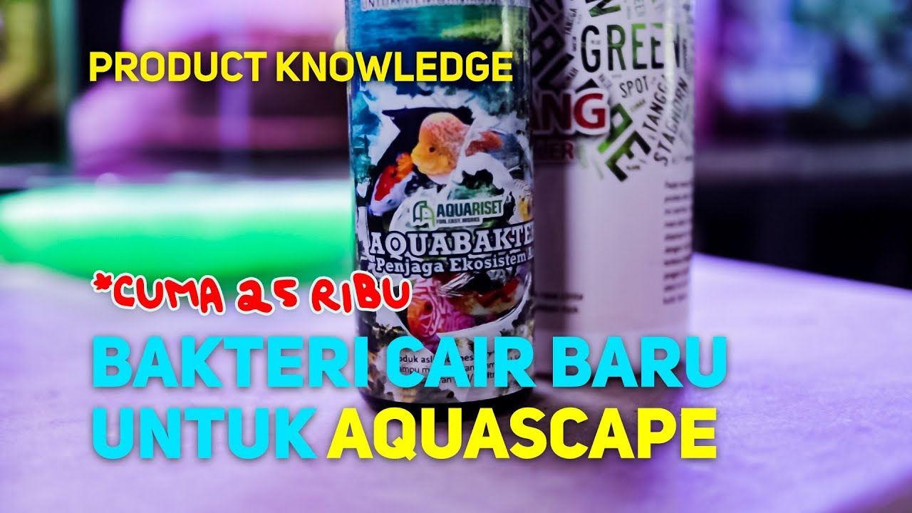 AquaBakter - Bakteri Cair Aquascape
