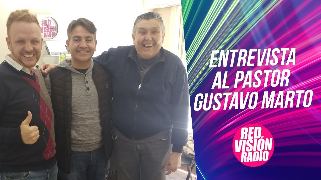 Entrevista Pastor Gustavo Marto en Red Visión Radio