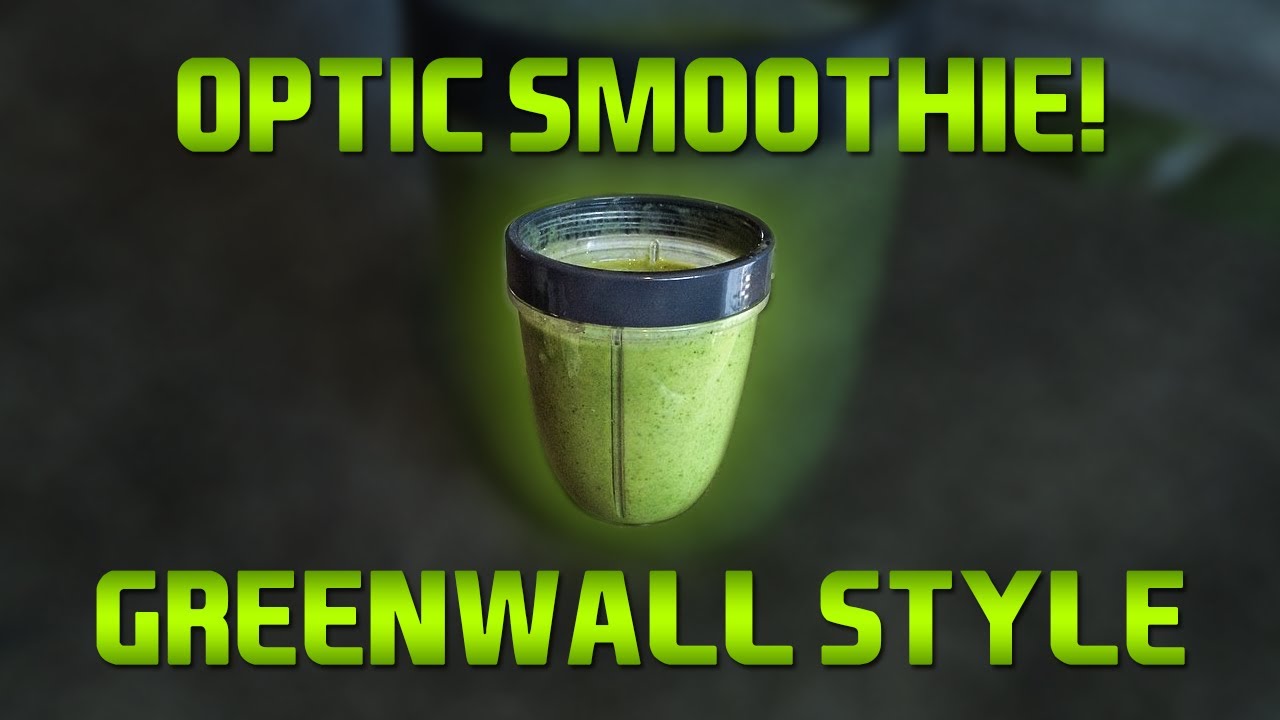 OpTic Smoothie Greenwall Style