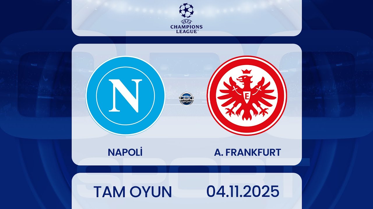 Napoli &ndash; Ayntraxt Frankfurt | UEFA &Ccedil;empionlar Liqası | TAM OYUN