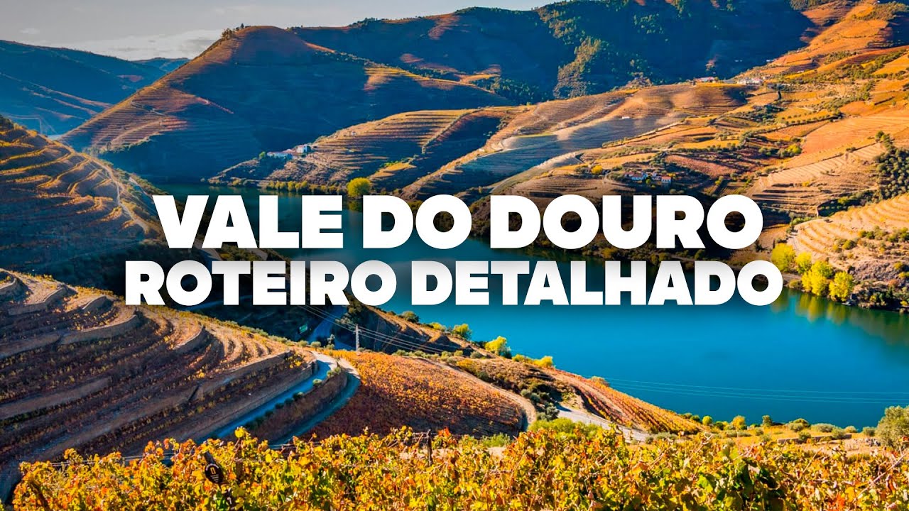 O Roteiro Mais COMPLETO pelo Vale do Douro: Peso da Régua, Pinhão e Lamego
