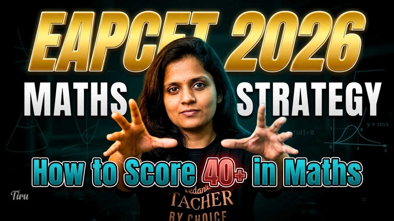 EAPCET 2026 Maths Strategy | How to Score 40+ in Maths | Complete Preparation Plan
