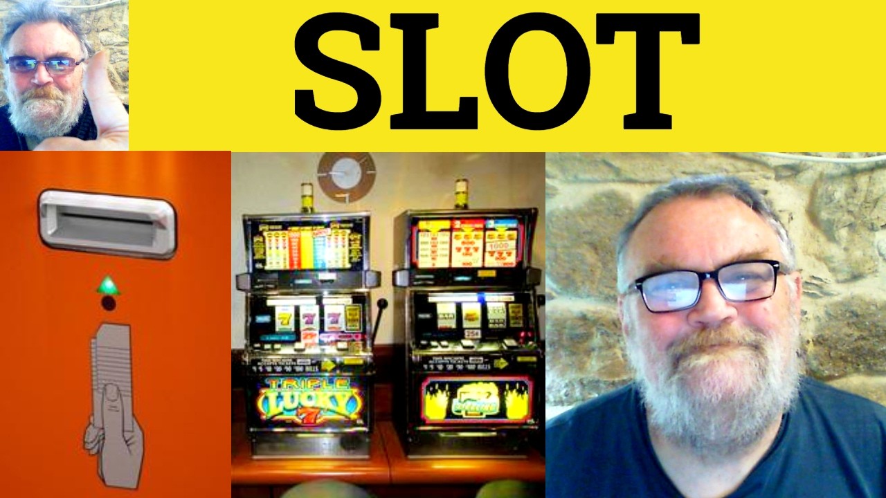 😎 Slot Meaning - Slot Definition - Slot Defined - Slot Examples - Slot Explained - Slot Means - Slot