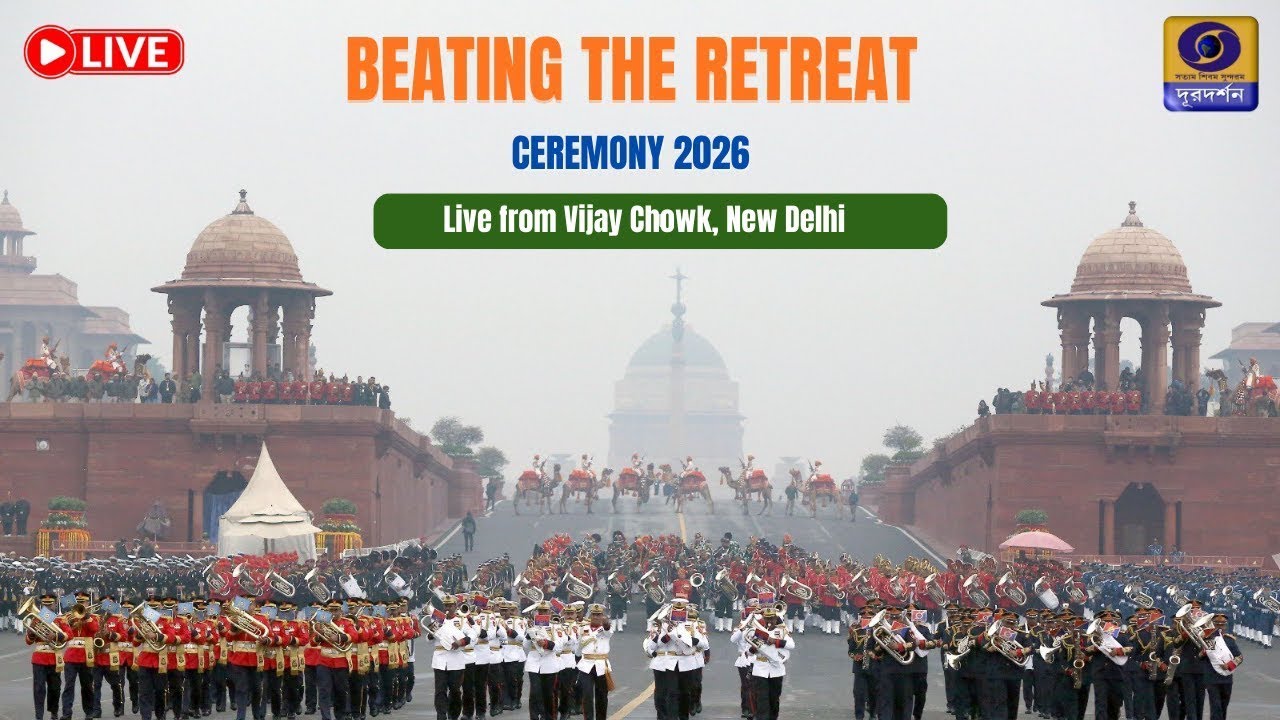 Beating The Retreat Ceremony 2026 : Vijay Chowk : 29th January 2026 : LIVE telecast : DD Bangla