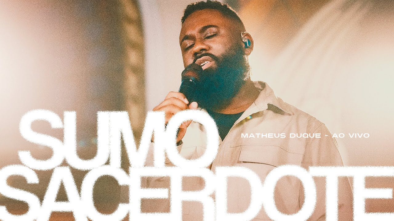 Sumo Sacerdote - Matheus Duque ( Clipe Oficial )