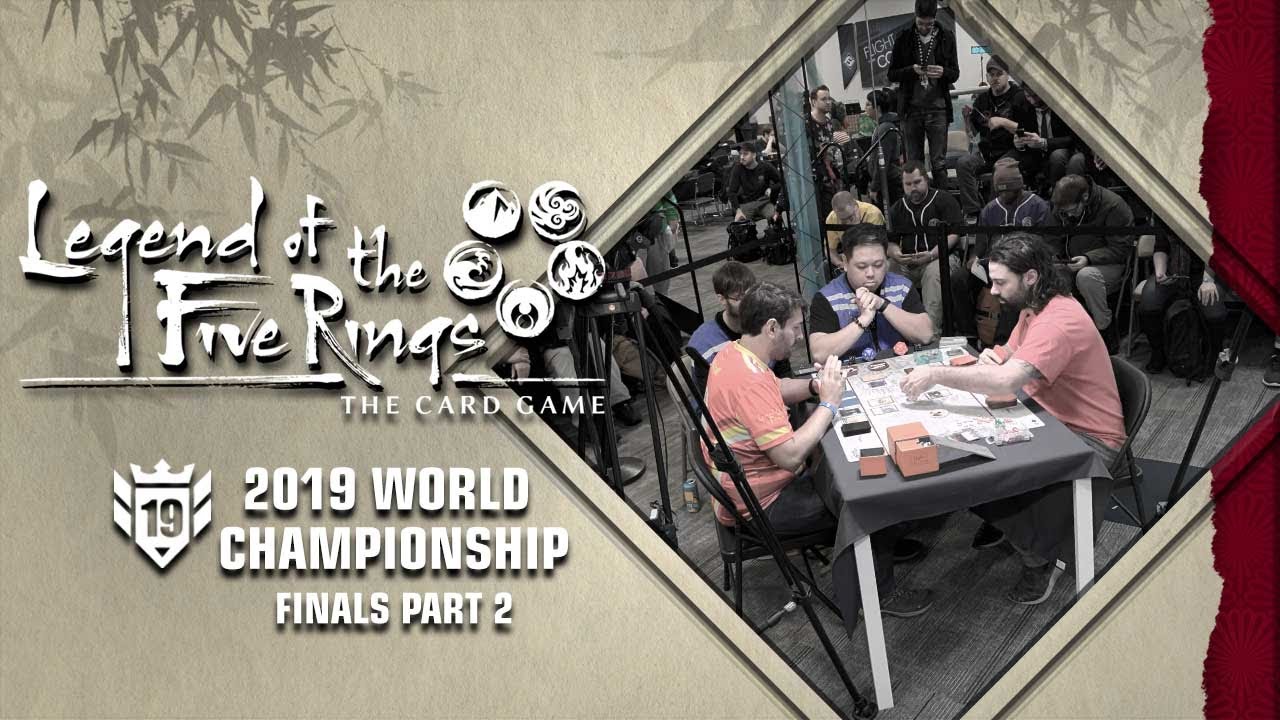 Legend of the Five Rings: World Championships 2019 - Finals Part 2