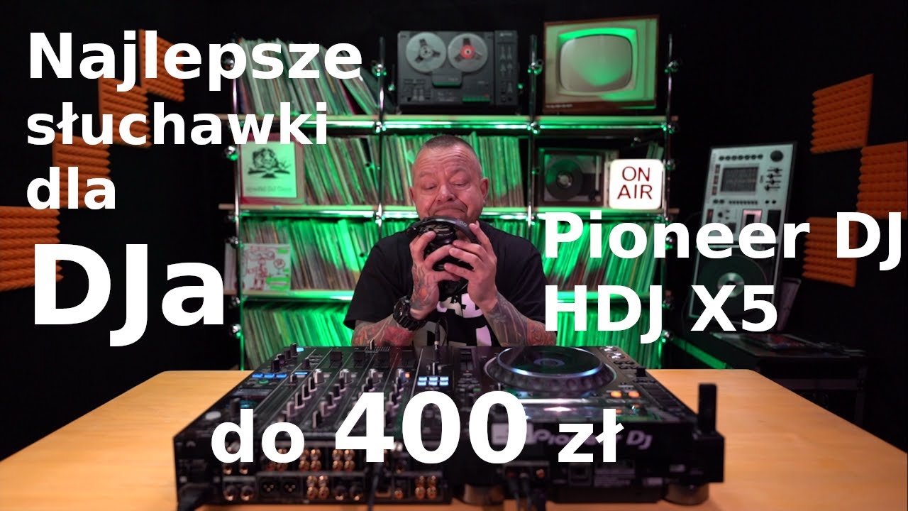 ABC DJ Najlepsze słuchawki dla DJa do 400 zł PioneerDj HDJ X5 recenzja