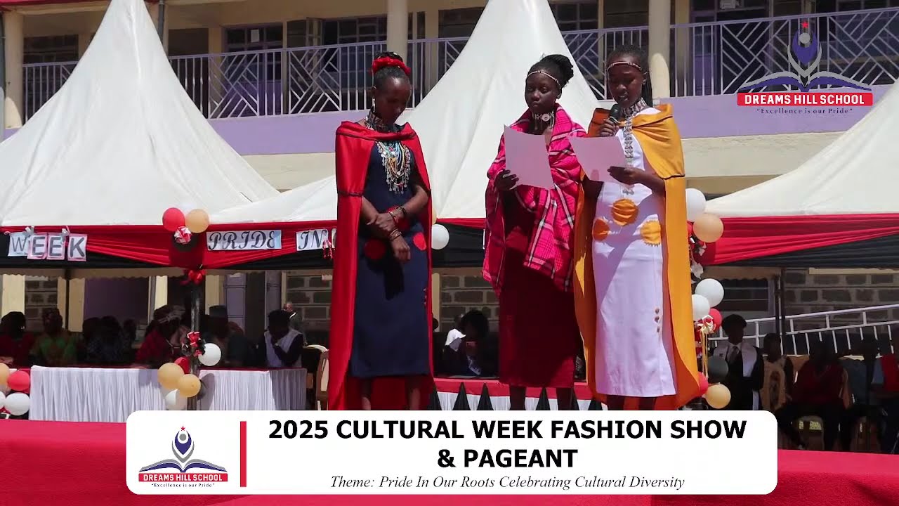 2025 Cultural Week Fashion Show & Pageant -  Dreams Hill School