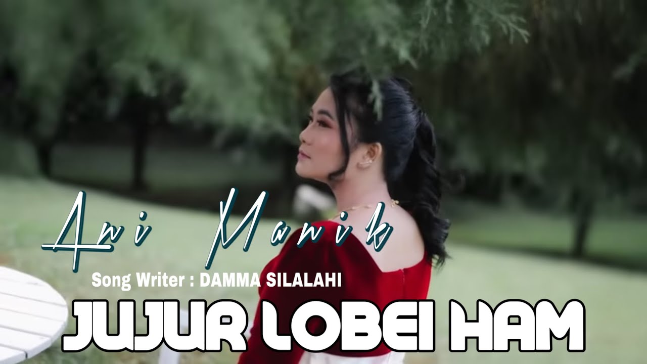 LAGU TERBARU SIMALUNGUN 2024 - JUJUR LOBEI HAM - ANI MANIK - CIPT. DAMMA SILALAHI