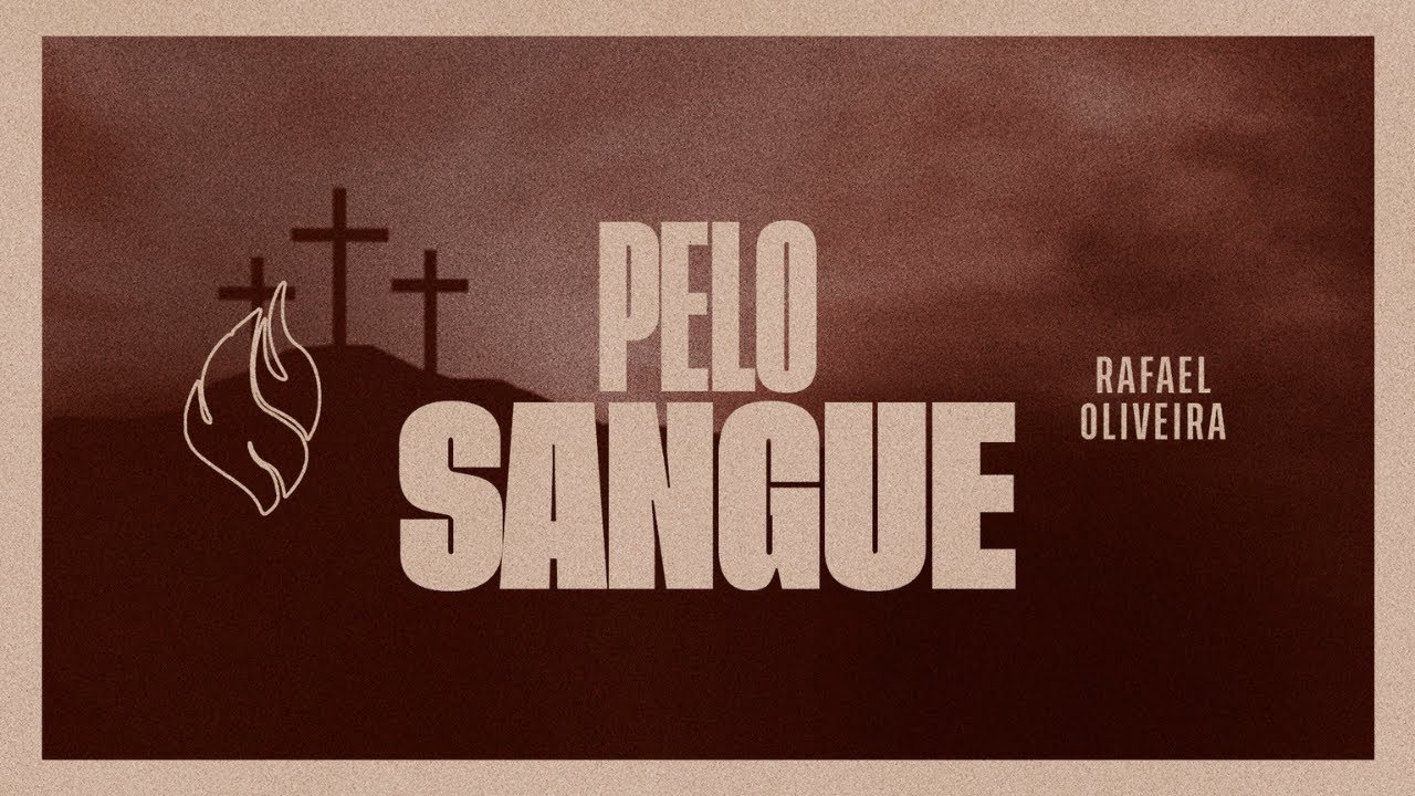 Rafael Oliveira - PELO SANGUE (Harpa Crist&atilde; 192)