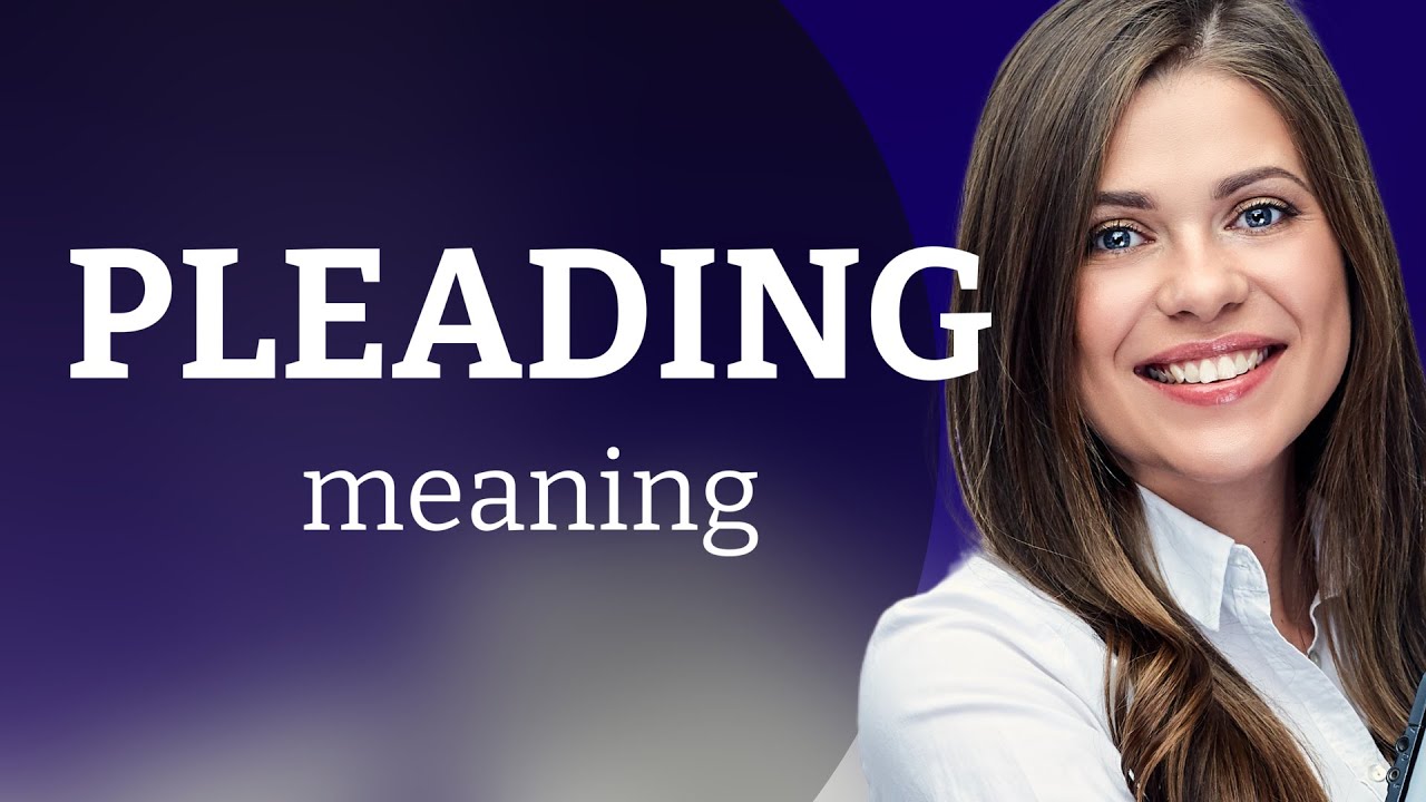 Pleading | what is PLEADING definition