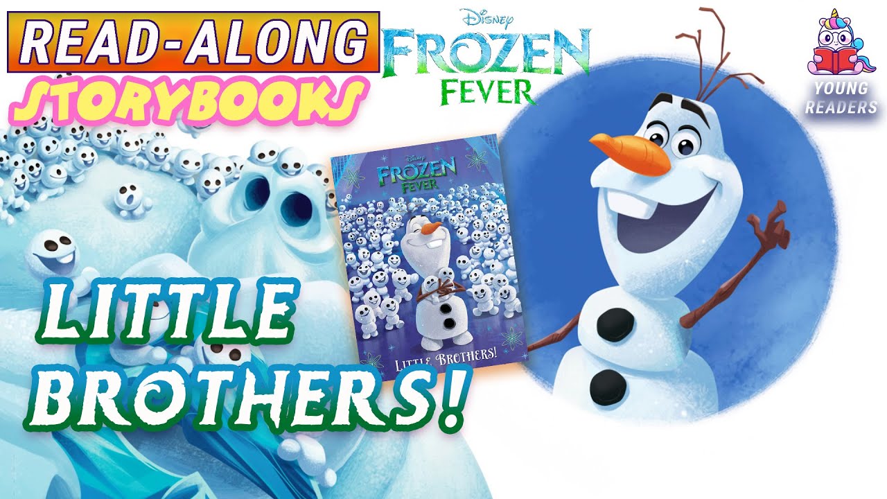 Frozen Fever: Little Brothers | A Read-Along Storybook in HD