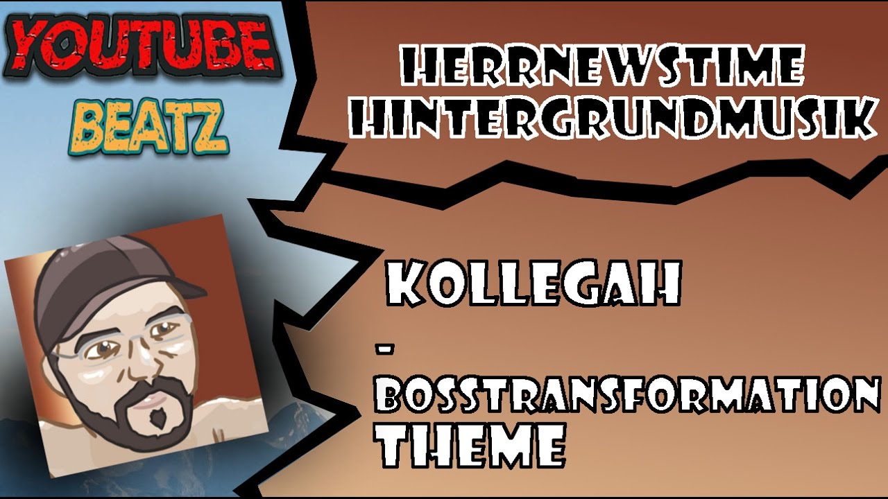 Youtube Beats[]HerrNewstime Hintergrundmusik(Kollegah-Bosstransformation Theme)[]Rap