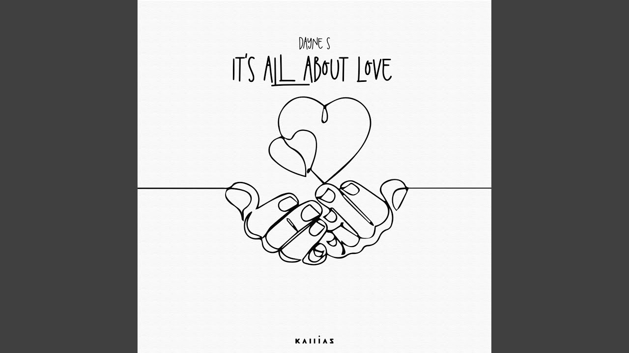 It's All About Love