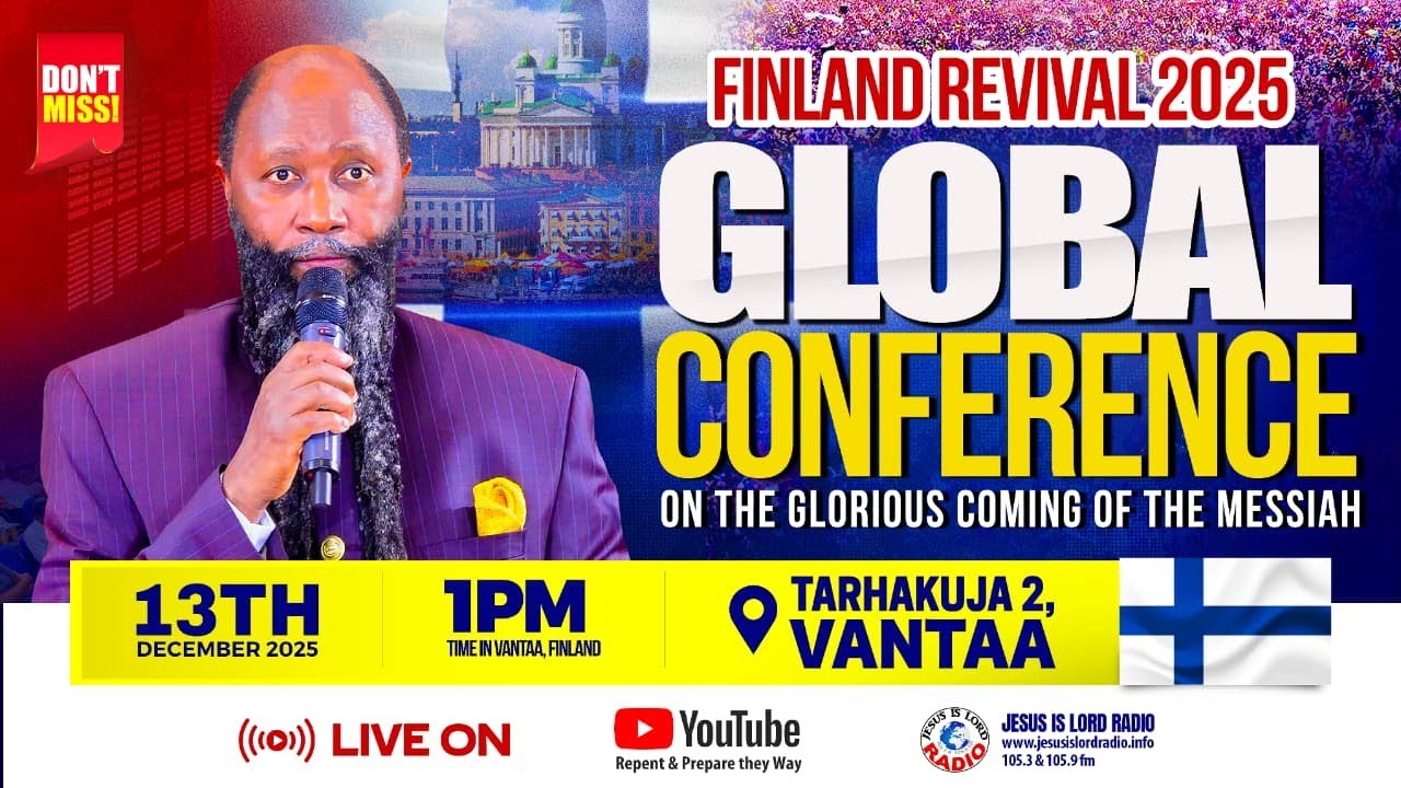 #LIVE | GLOBAL CONFERENCE ON THE COMING OF THE MESSIAH | VANTAA, FINLAND - DECEMBER 13, 2025