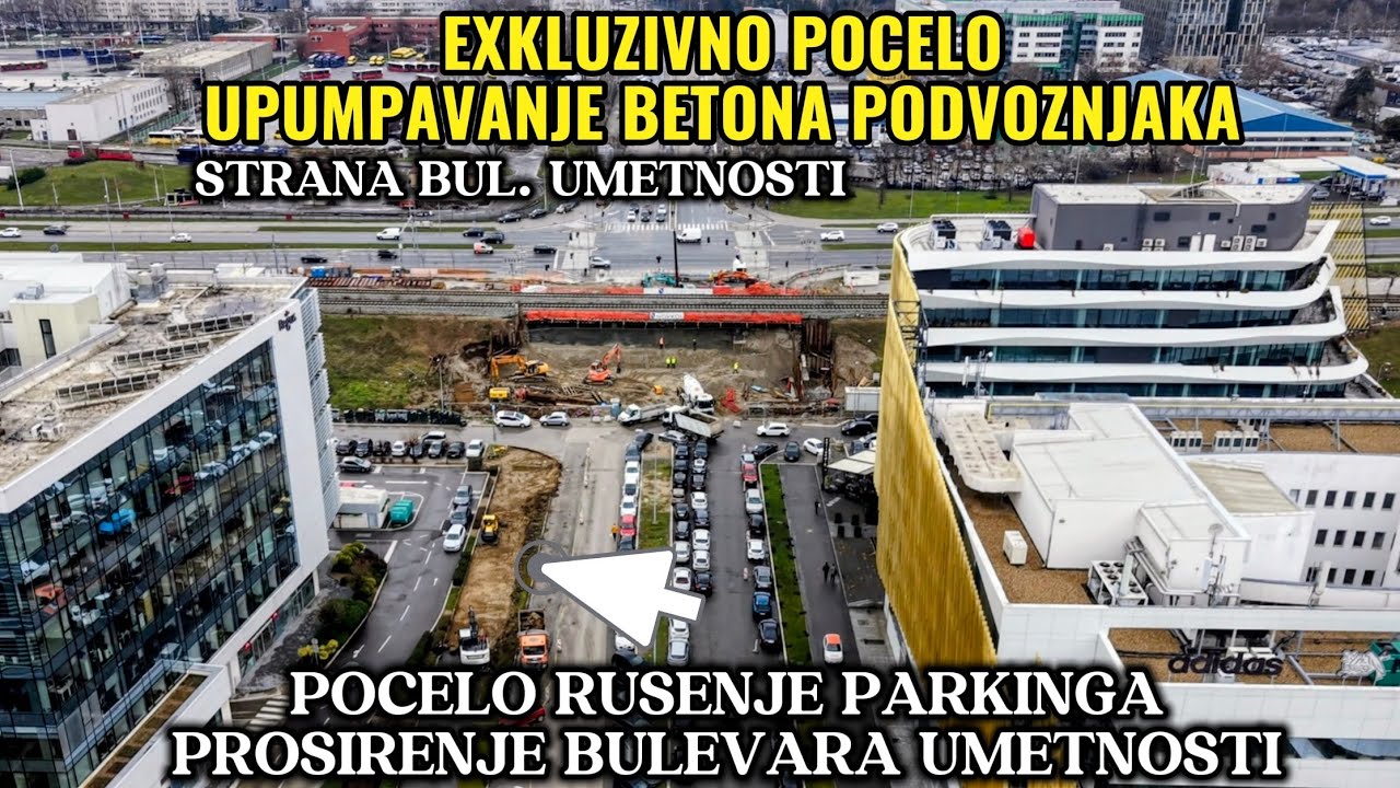 EXKLUZIVNO UPUMPAVANJE BETONA PODVOZNJAKA,POCELO RUSENJE PARKINGA PROSIRUJE SE BUL.UMETNOSTI 