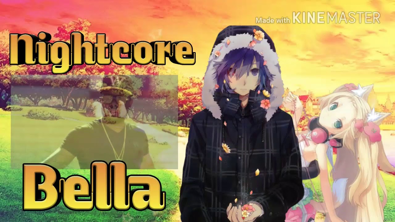 [NIGHTCORE] Bella // Maitre GimS