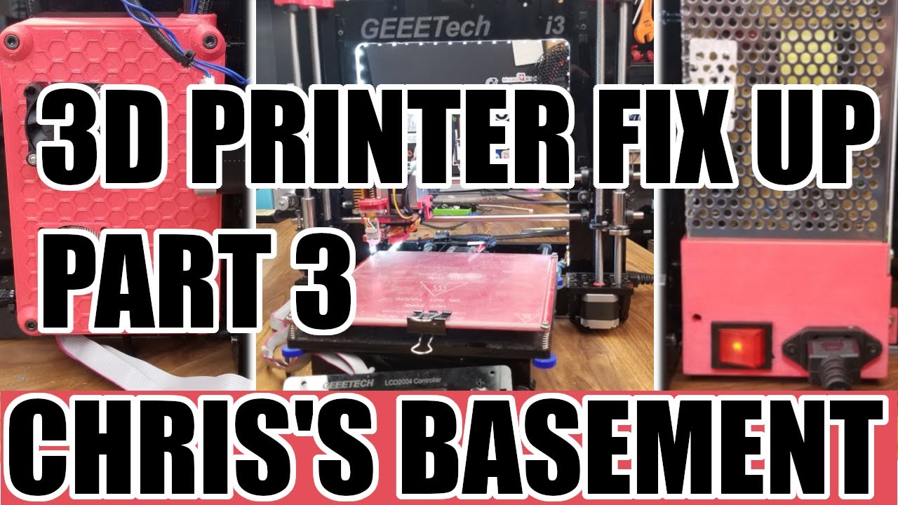 3D Printer Fix Up - Geeetech Pro B - Part 3 - Chris's Basement