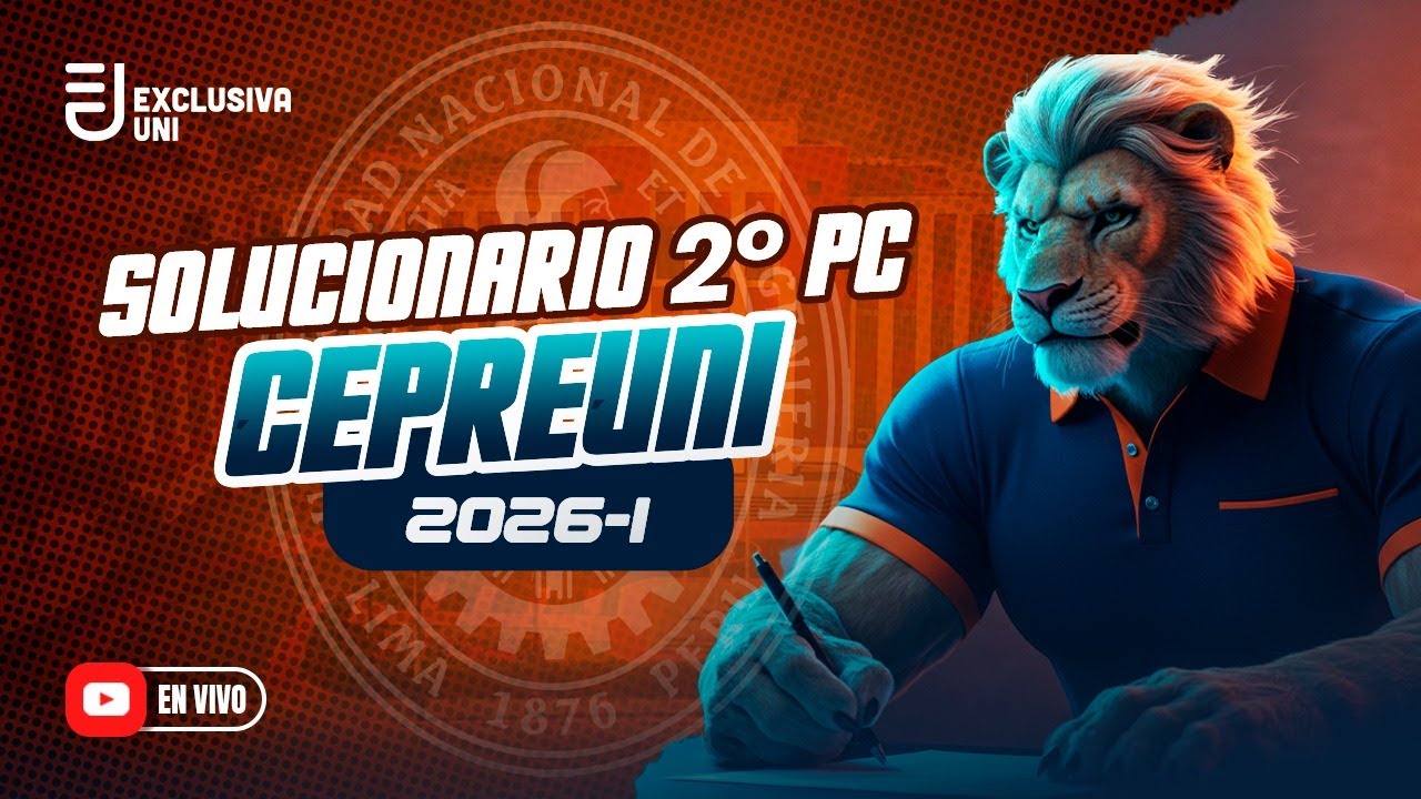 Práctica calificada 02 📢 Solucionario [CEPREUNI 2026 I]