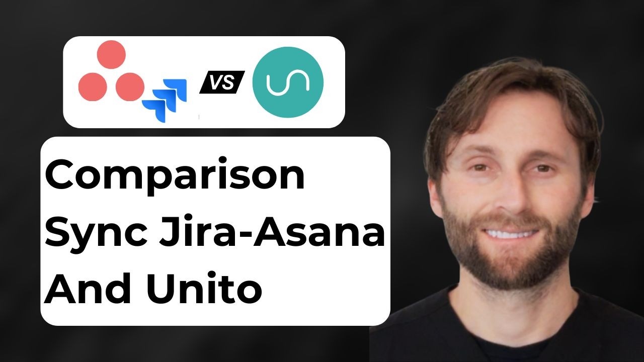How to Sync Jira and Asana Native Integration vs Unito Comparison [2026 Guide]