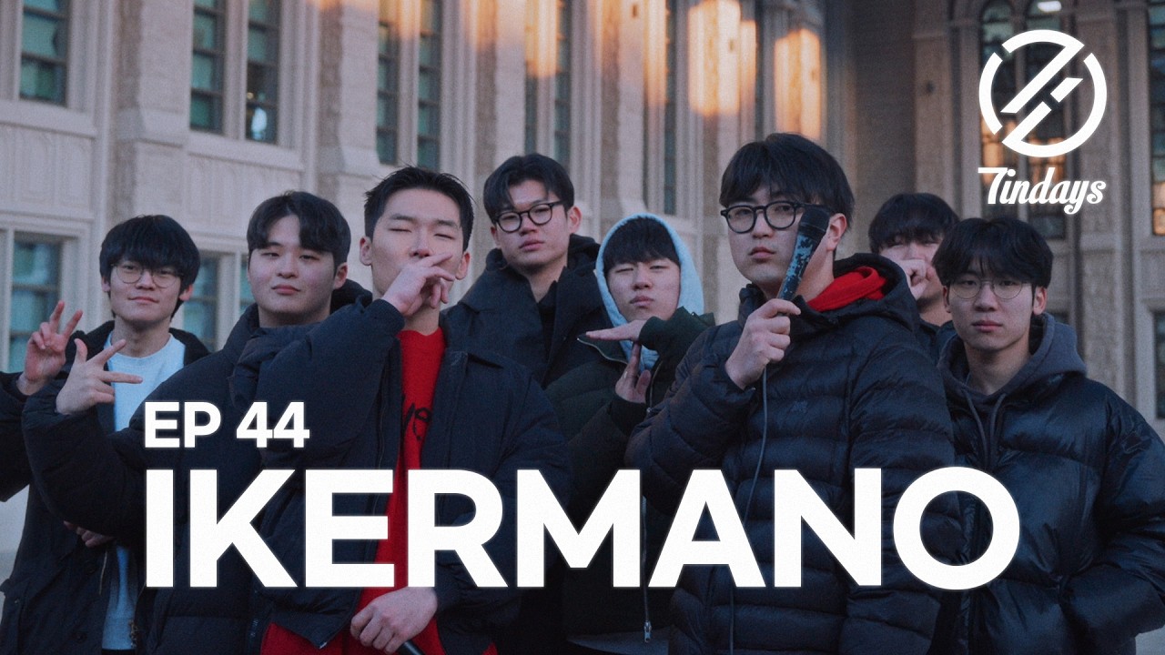 [7INDAYS] E44 : IKERMANO