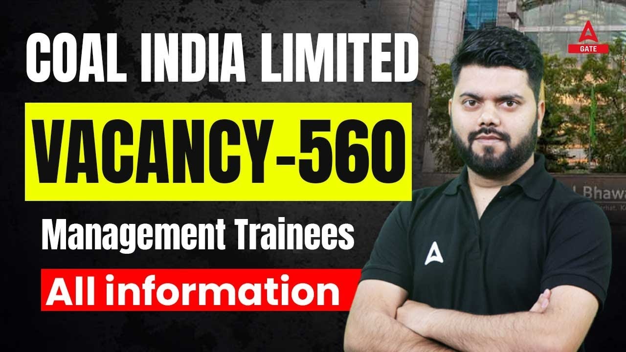COAL India Recruitment 2023   Management Trainee   Notification Out   Full Details