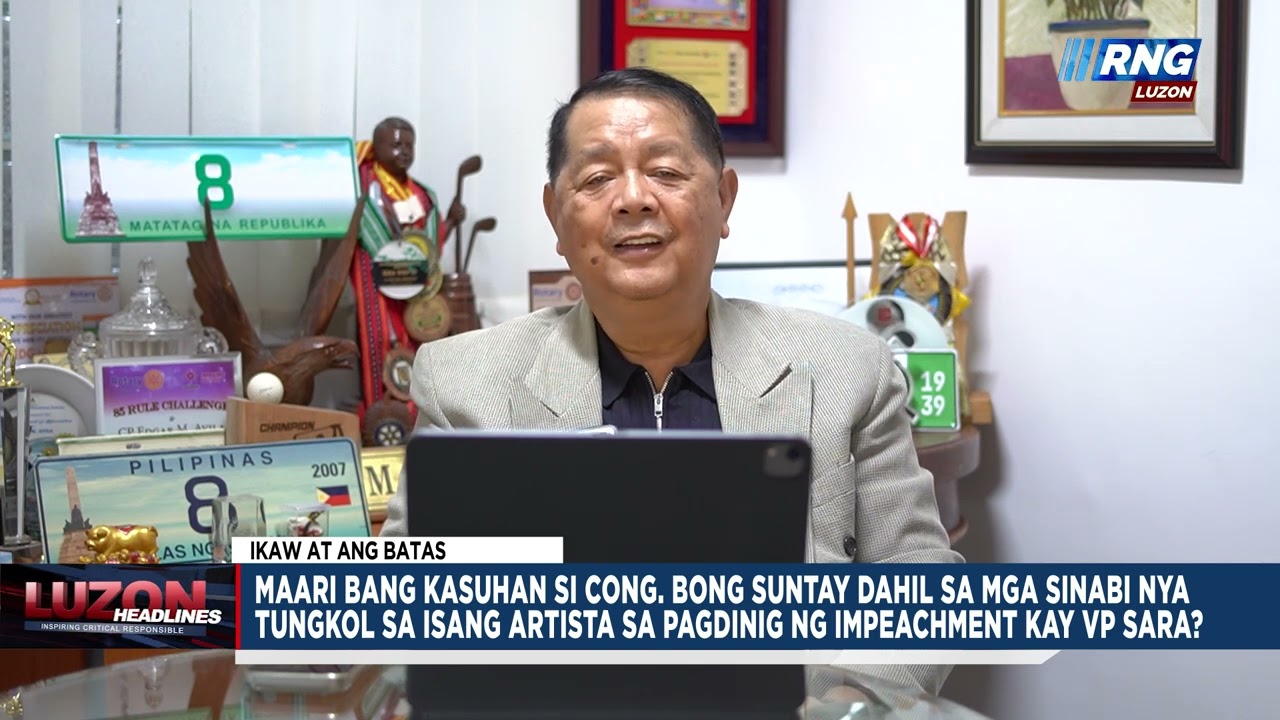 Maaari bang kasuhan si Cong. Suntay sa pahayag tungkol sa artista sa impeachment hearing ni VP Sara?