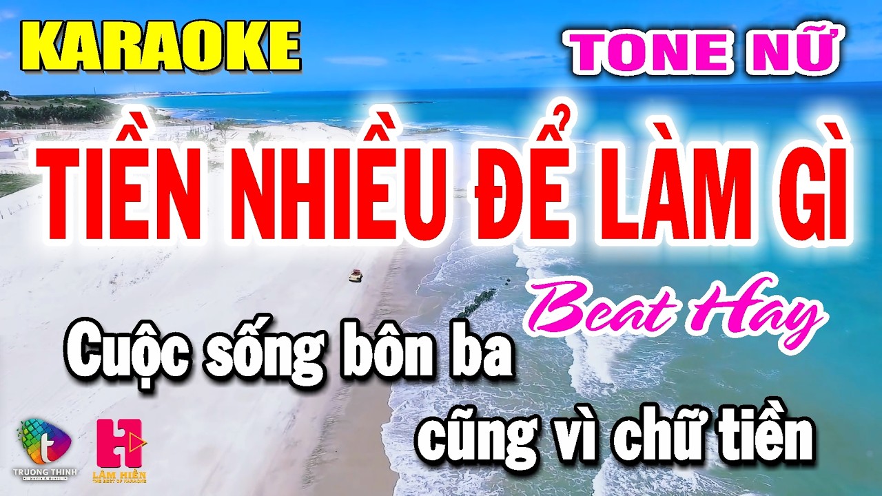 Karaoke Tiền Nhiều Để Làm Gì - Tone Nữ | Nhạc Sống Dễ Hát | Lâm Hiền Karaoke ♫