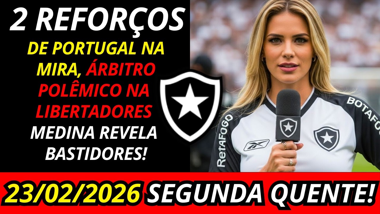 🔥MEDINA REVELA BASTIDORES! BOTAFOGO VAI COM TUDO NO MERCADO EUROPEU!