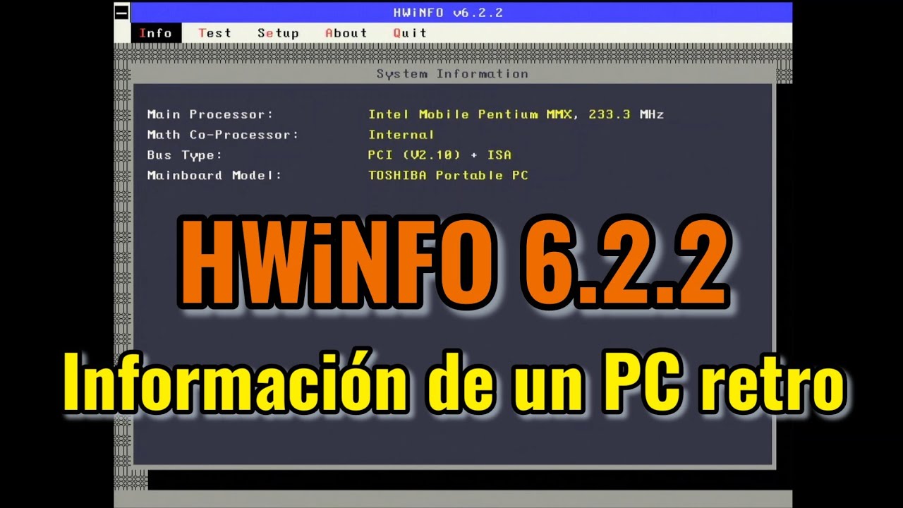 HWiNFO 6.2.2 para MS-DOS y PCs antiguos. Obtener información del hardware de tu PC retro fácilmente.