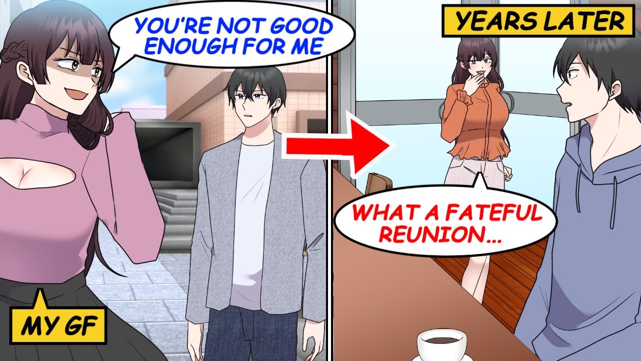 My gf dumped me for not being enough. Years later, she begged me back… then saw my new gf!? [Manga]