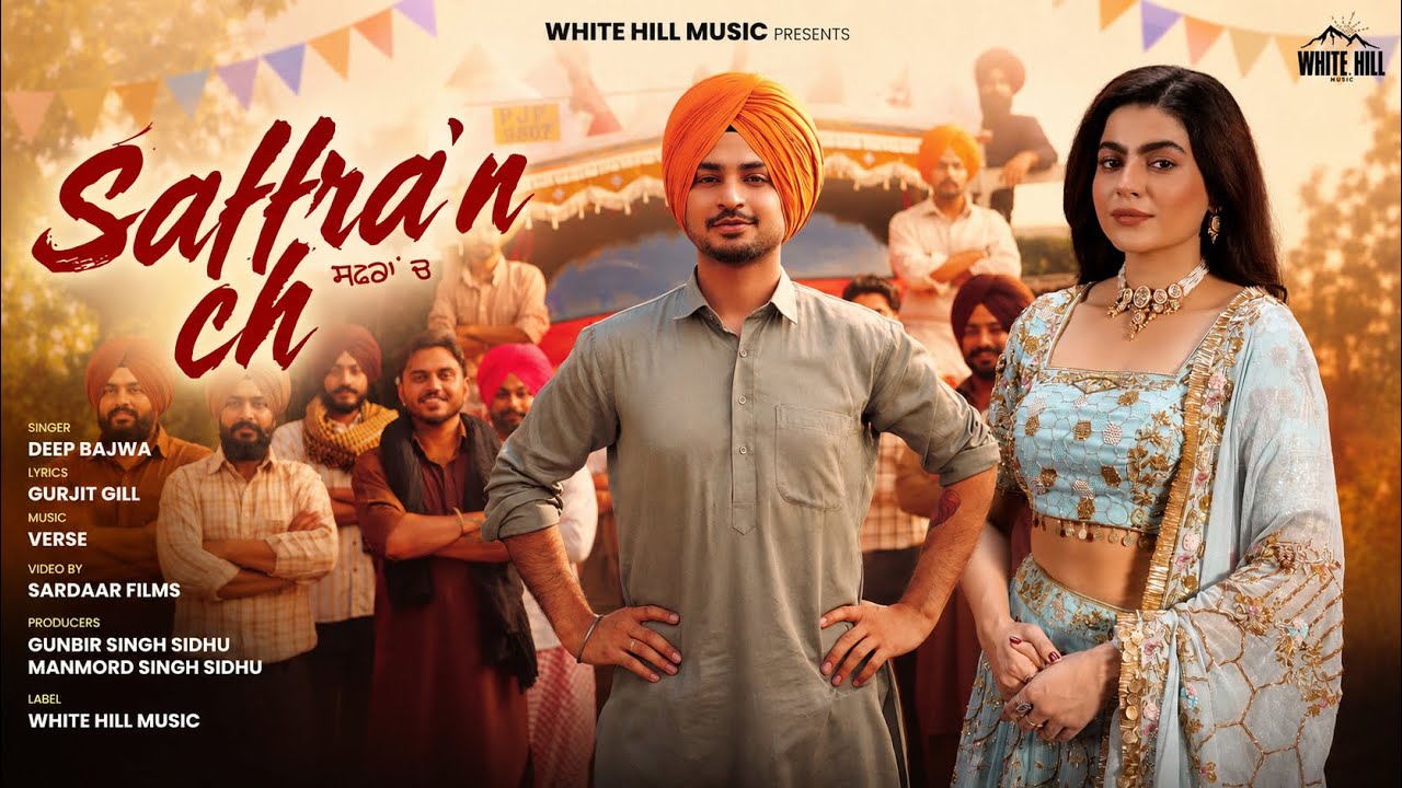 Saffran Ch Song - Deep Bajwa | Mahi Sharma | New Song | New Punjabi Song 2026 |