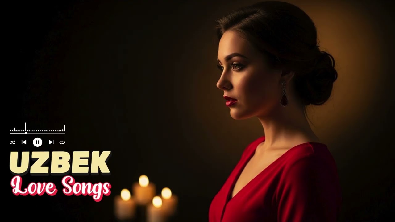 Beautiful Uzbek Love Songs – Romantic Music for the Soul