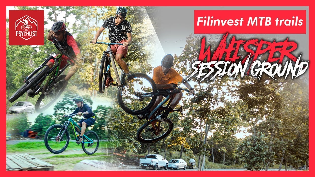 Filinvest MTB Trail : Whisper Session Ground Jump Compilation Part.1