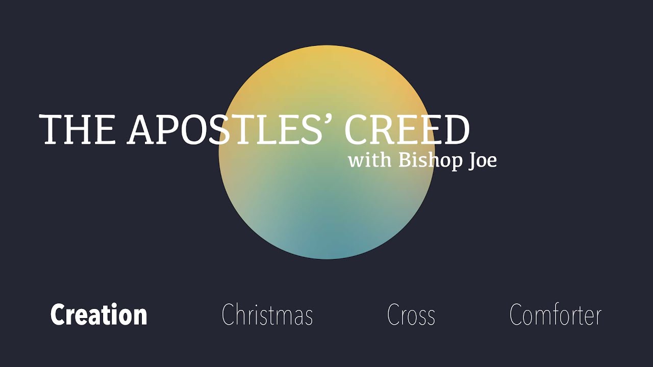 The Apostle's Creed - Session 1 - Creation